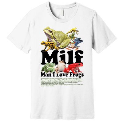 Milf Man I Love Frogs Premium T-Shirt