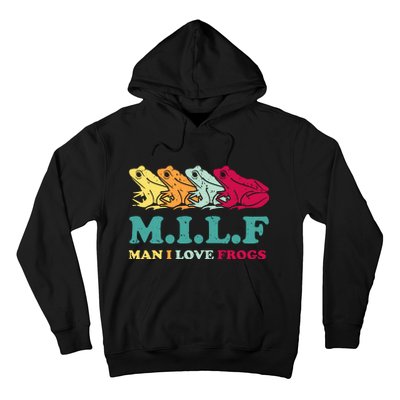 Milf Man I Love Frogs Retro Colorful Hoodie