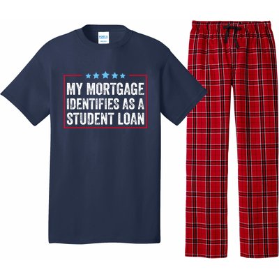 My Mortgage Identifies As A Student Loan Cancel Student Debt Pajama Set