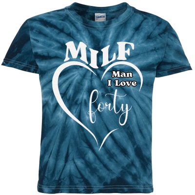 Milf Man I Love Forty Funny Over The Hill Milestone Birthday Kids Tie-Dye T-Shirt