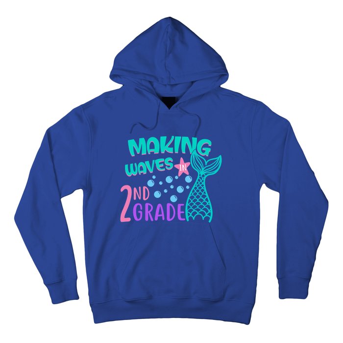 Mermaid MakingWaves In 2Nd Grade Second Grade Gift Hoodie