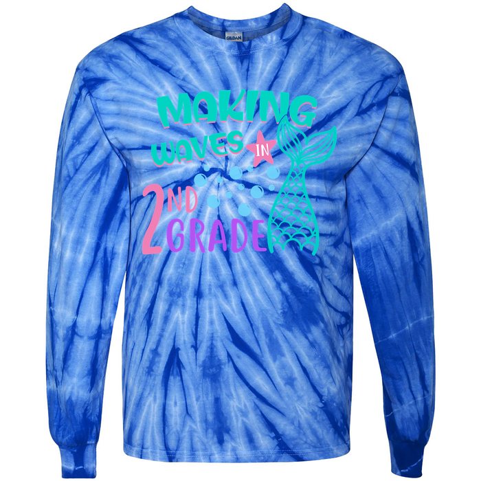 Mermaid MakingWaves In 2Nd Grade Second Grade Gift Tie-Dye Long Sleeve Shirt