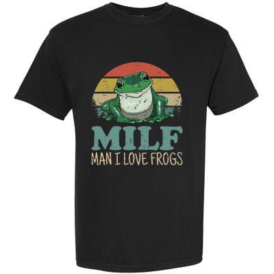 MILF Man I Love Frogs Funny Saying Frog Amphibian Lovers Garment-Dyed Heavyweight T-Shirt