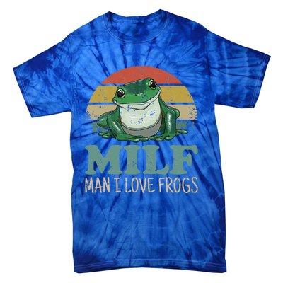 MILF Man I Love Frogs Funny Saying Frog Amphibian Lovers Tie-Dye T-Shirt