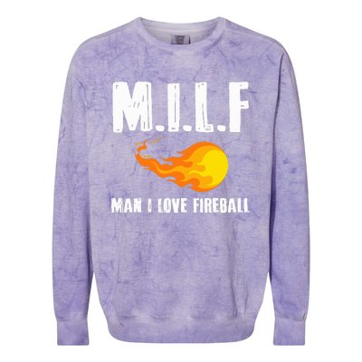 Man M I L F I Love F.I.R.E.B.A.L.L Colorblast Crewneck Sweatshirt