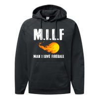 Man M I L F I Love F.I.R.E.B.A.L.L Performance Fleece Hoodie