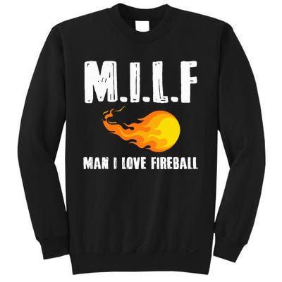 Man M I L F I Love F.I.R.E.B.A.L.L Sweatshirt