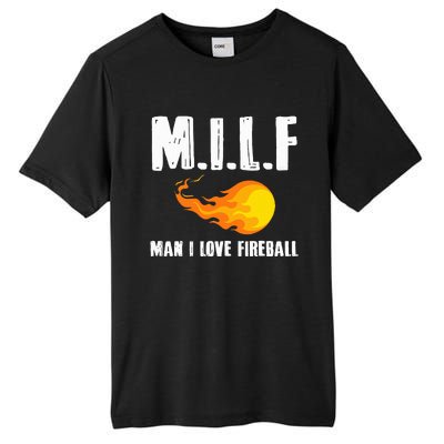 Man M I L F I Love F.I.R.E.B.A.L.L Tall Fusion ChromaSoft Performance T-Shirt