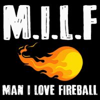 Man M I L F I Love F.I.R.E.B.A.L.L Mousepad