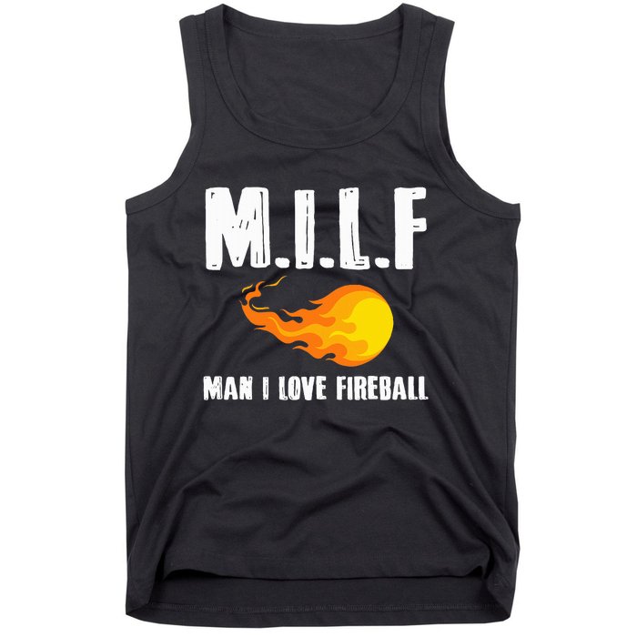 Man M I L F I Love F.I.R.E.B.A.L.L Tank Top