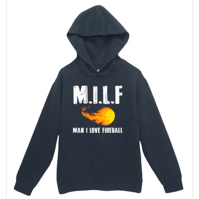 Man M I L F I Love F.I.R.E.B.A.L.L Urban Pullover Hoodie