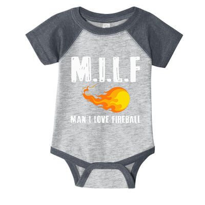 Man M I L F I Love F.I.R.E.B.A.L.L Infant Baby Jersey Bodysuit