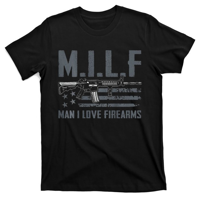 M.I.L.F Man I Love Firearms Funny Rifle Pro Gun T-Shirt