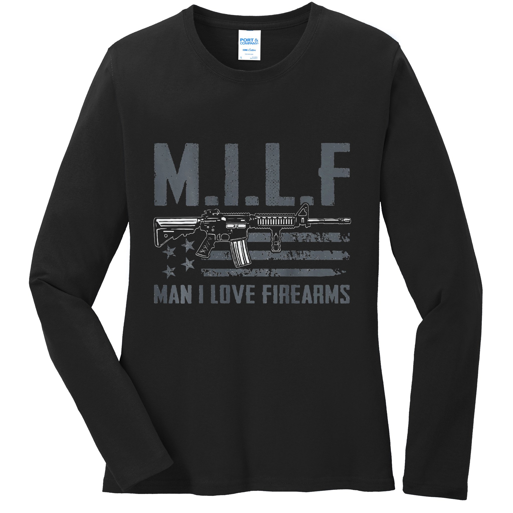 M.I.L.F Man I Love Firearms Funny Rifle Pro Gun Ladies Long Sleeve Shirt