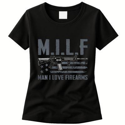 M.I.L.F Man I Love Firearms Funny Rifle Pro Gun Womens T-Shirt