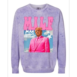 M.I.L.F Man I Love Felons Funny Trump Pink 2024 Election Colorblast Crewneck Sweatshirt