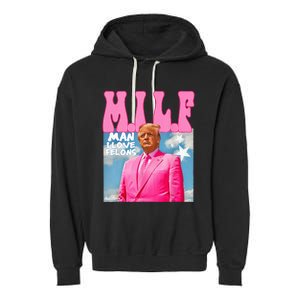 M.I.L.F Man I Love Felons Funny Trump Pink 2024 Election Garment-Dyed Fleece Hoodie