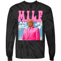 M.I.L.F Man I Love Felons Funny Trump Pink 2024 Election Tie-Dye Long Sleeve Shirt