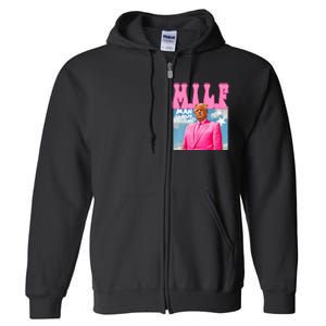 M.I.L.F Man I Love Felons Funny Trump Pink 2024 Election Full Zip Hoodie