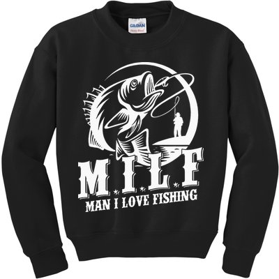 MILF Man I Love Fishing Funny Fisherman Fishing Gift Kids Sweatshirt
