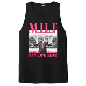 Milf Man I Love Felons Donald Trump Funny 2024 Election PosiCharge Competitor Tank