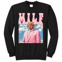 Milf Man I Love Felons Funny Trump 2024 For President Sweatshirt