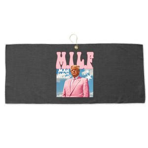 Milf Man I Love Felons Funny Trump 2024 For President Large Microfiber Waffle Golf Towel