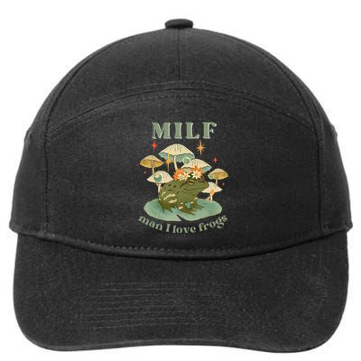 Milf Man I Love Frogs Vintage Retro Frog And Fungi Mushroom 7-Panel Snapback Hat