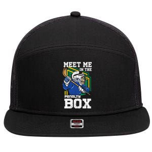 Meet Me In The Penalty Box Funny Ice Hockey Gift 7 Panel Mesh Trucker Snapback Hat