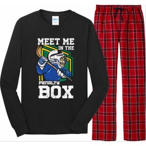 Meet Me In The Penalty Box Funny Ice Hockey Gift Long Sleeve Pajama Set