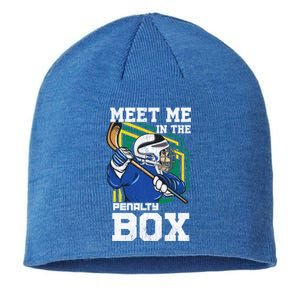 Meet Me In The Penalty Box Funny Ice Hockey Gift Sustainable Beanie