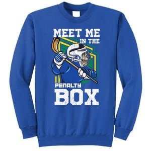 Meet Me In The Penalty Box Funny Ice Hockey Gift Tall Sweatshirt