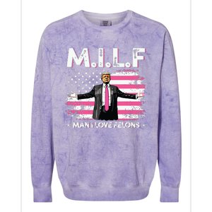 Milf Man I Love Felons American Flag Trump 2024 Colorblast Crewneck Sweatshirt