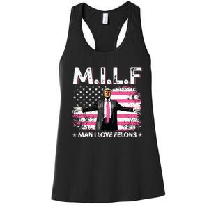 Milf Man I Love Felons American Flag Trump 2024 Women's Racerback Tank