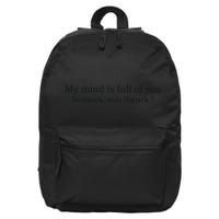 My Mind Is Full Of You Nestanek Wala Nansek 16 in Basic Backpack
