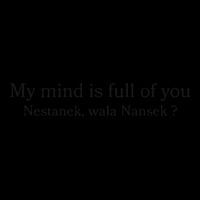 My Mind Is Full Of You Nestanek Wala Nansek 16 in Basic Backpack