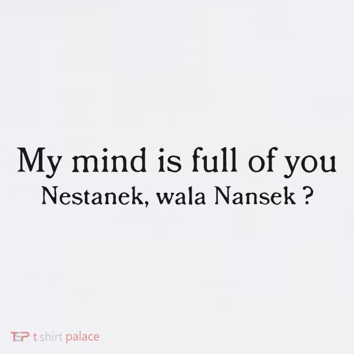 My Mind Is Full Of You Nestanek Wala Nansek Magnet