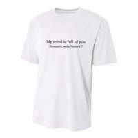My Mind Is Full Of You Nestanek Wala Nansek Youth Performance Sprint T-Shirt