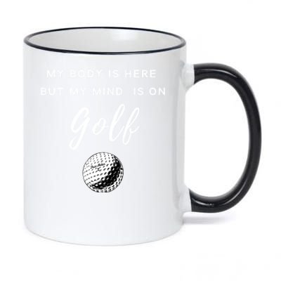 My Mind Is On Golf Mini Golf Golf Club Golf Lovers Funny Gift 11oz Black Color Changing Mug