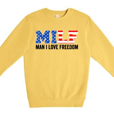 MILF Man I Love Freedom Funny Patriotic American 4th Of July Premium Crewneck Sweatshirt