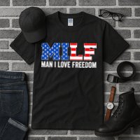 MILF Man I Love Freedom Funny Patriotic American 4th Of July Tall T-Shirt
