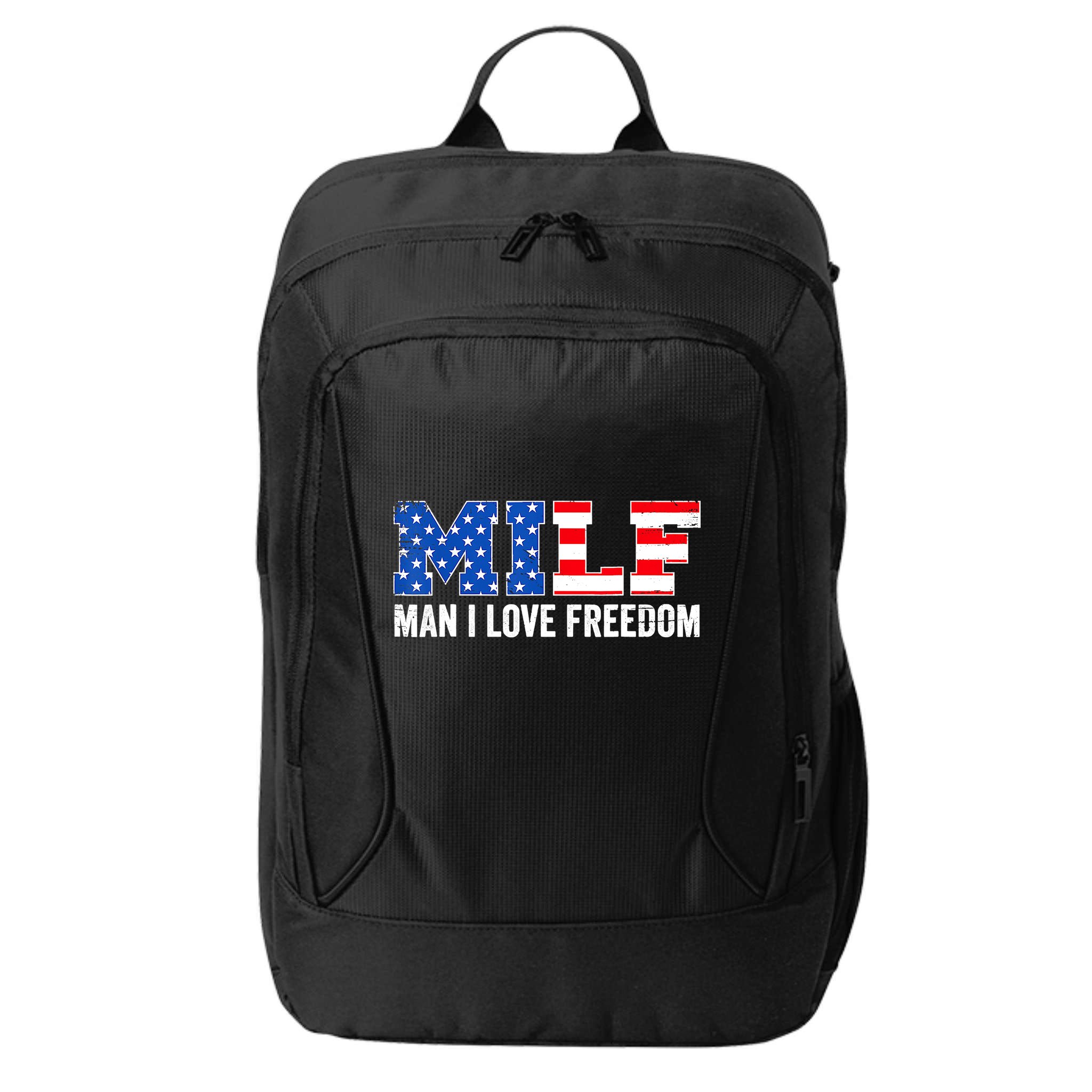 MILF Man I Love Freedom Funny Patriotic American 4th Of July City Backpack