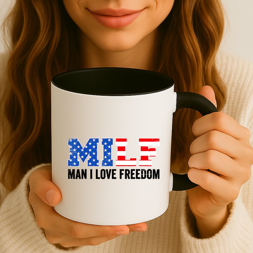 MILF Man I Love Freedom Funny Patriotic American 4th Of July Mug