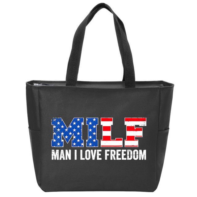 MILF Man I Love Freedom Funny Patriotic American 4th Of July Zip Tote Bag