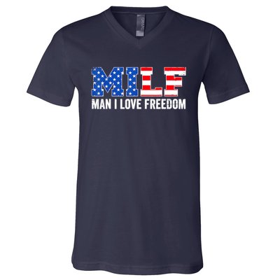 MILF Man I Love Freedom Funny Patriotic American 4th Of July V-Neck T-Shirt