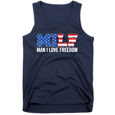 MILF Man I Love Freedom Funny Patriotic American 4th Of July Tank Top