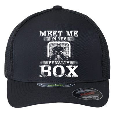 Meet Me In The Penalty Box Funny Ice Hockey Goalie Gift Flexfit Unipanel Trucker Cap