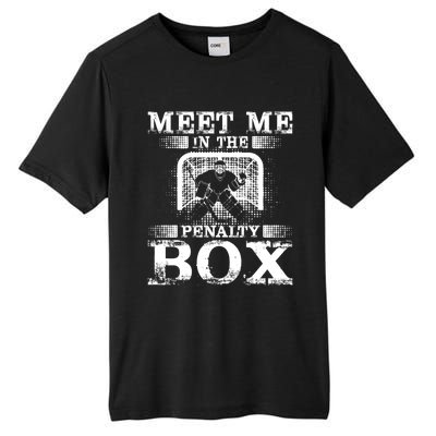 Meet Me In The Penalty Box Funny Ice Hockey Goalie Gift Tall Fusion ChromaSoft Performance T-Shirt