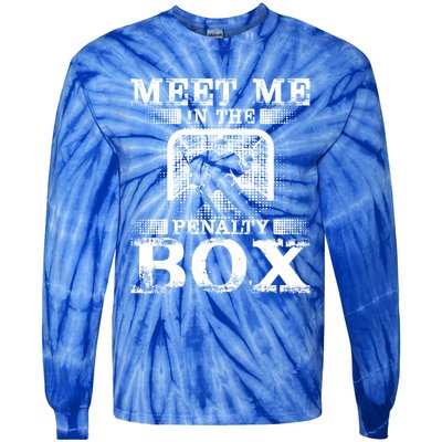 Meet Me In The Penalty Box Funny Ice Hockey Goalie Gift Tie-Dye Long Sleeve Shirt