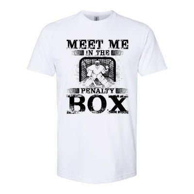 Meet Me In The Penalty Box Funny Ice Hockey Goalie Gift Softstyle CVC T-Shirt